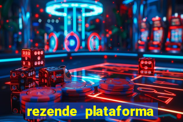 rezende plataforma de jogos